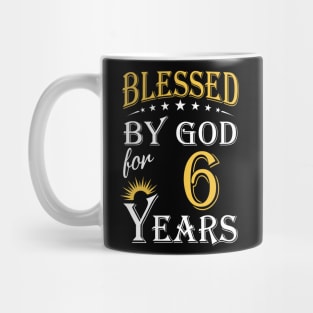 Blessed By God For 6 Years 6th Birthday Mug